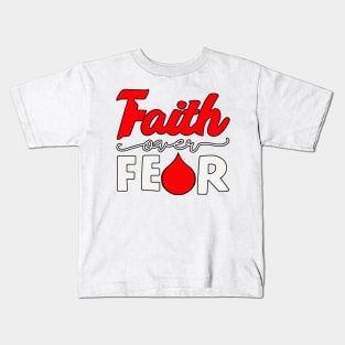 Faith Over Fear 2 Kids T-Shirt